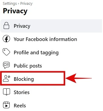 Under "Privacy," select "Blocking."
